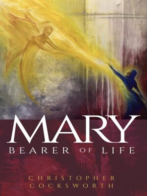cover image of Mary, Bearer of Life